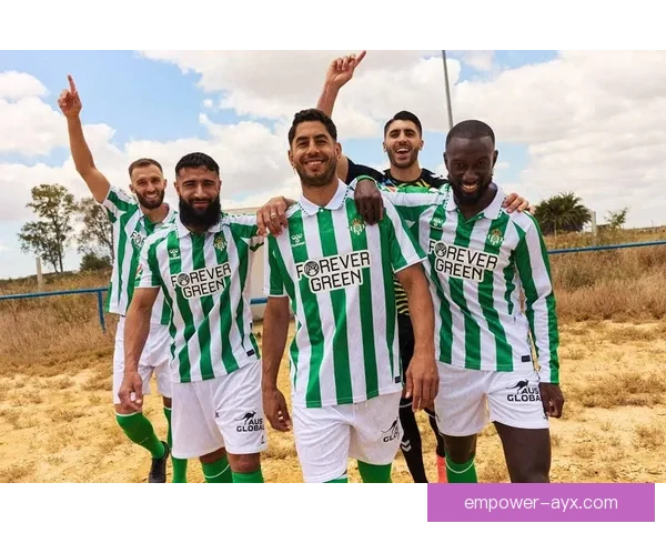 皇家贝蒂斯足球俱乐部历史荣誉与未来发展展望 皇家贝蒂斯足球俱乐部历史荣誉与未来发展展望