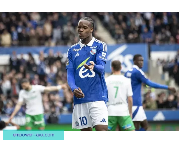 斯特拉斯堡俱乐部精彩赛事与球队发展全景解析 斯特拉斯堡俱乐部精彩赛事与球队发展全景解析